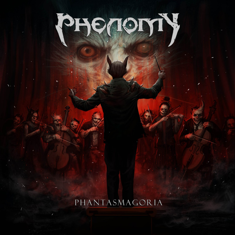 Phenomy "Phantasmagoria"...