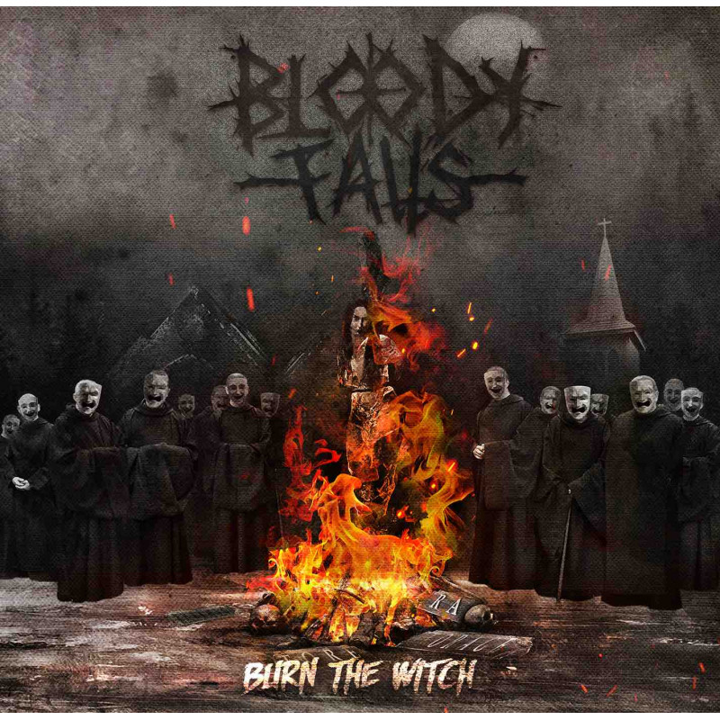 Bloody Falls - "Burn The Witch" (CD)