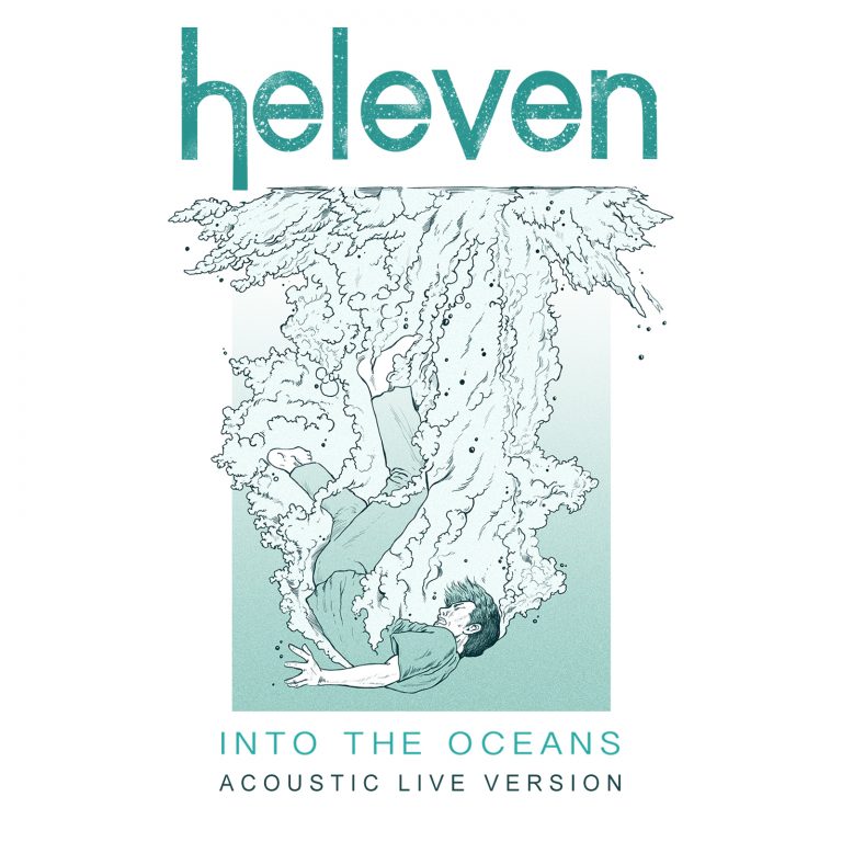 HELEVEN SUPRISES US WITH AN ACOUSTIC VERSION OF 