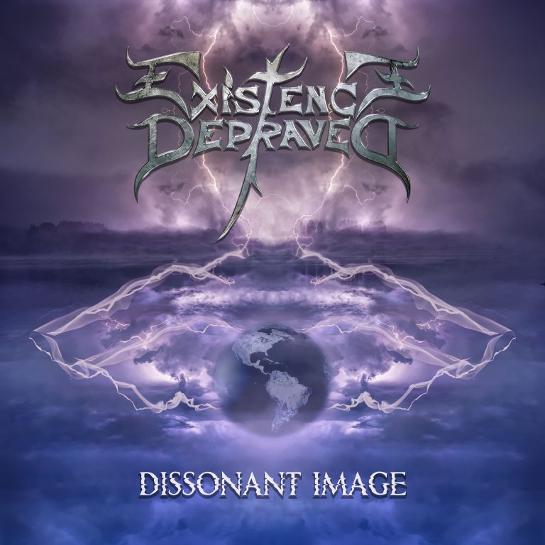 DISSONANT IMAGE: THE NEW ALBUM BY POWER METALHEADS EXISTENCE DEPRAVED IS HERE!