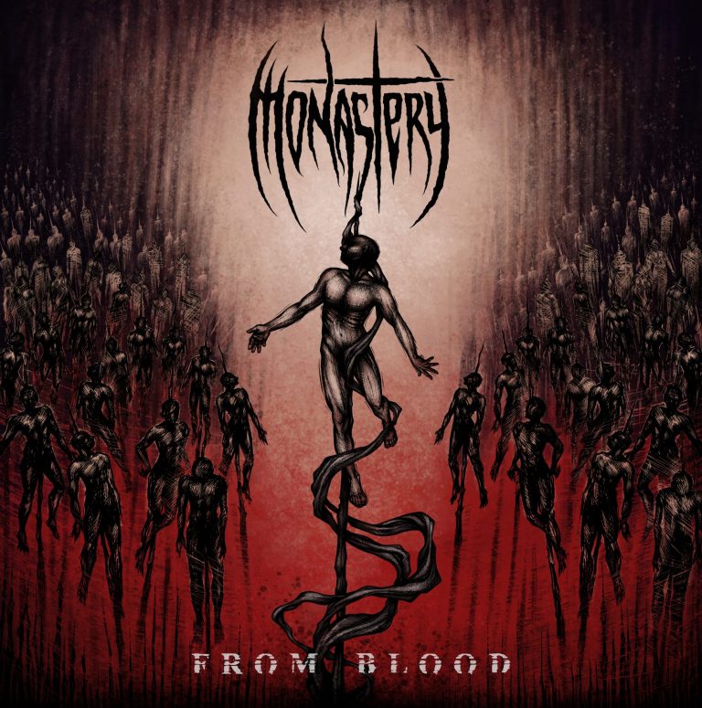 'FROM BLOOD' IS OUT NOW: OLD-SCHOOL DEATH METAL BY MONASTERY