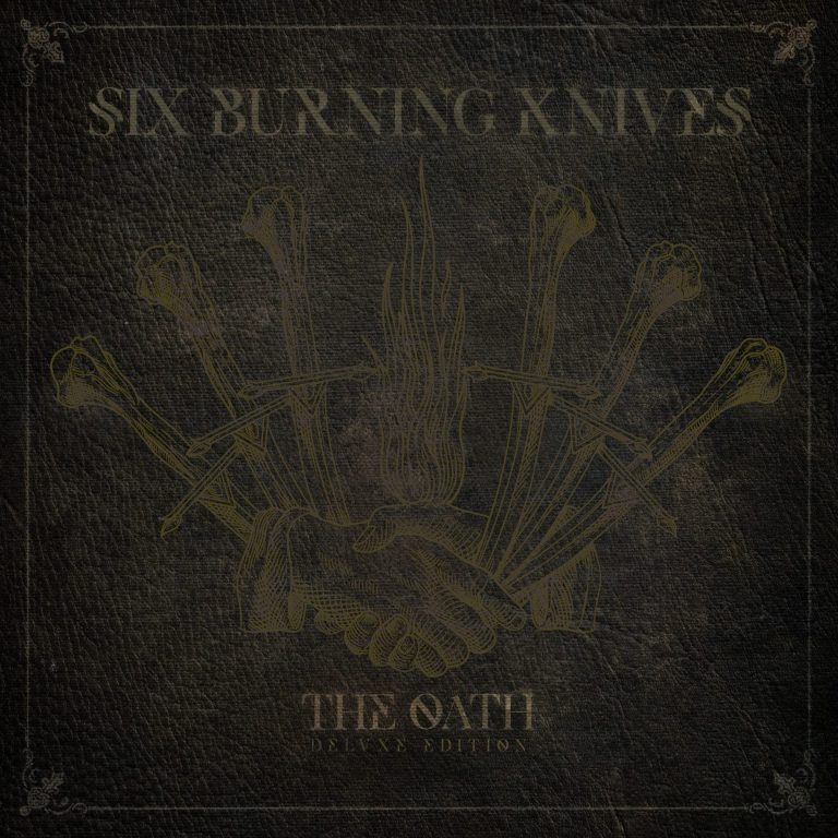 THE ØATH(DELUXE EDITION): SIX BURNING KNIVES RELOADED
