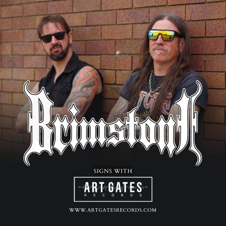 HEAVY METAL BAND BRIMSTONE ANNOUNCE PARTNERSHIP WITH ART GATES RECORDS!