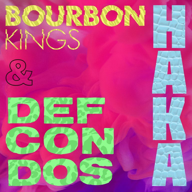 BOURBON KINGS Y DEF CON DOS UNEN FUERZAS EN LA NUEVA VERSIÓN DE “HAKA”